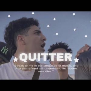 Quitter (Explicit)