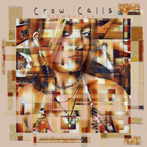 Crow Calls (Explicit)