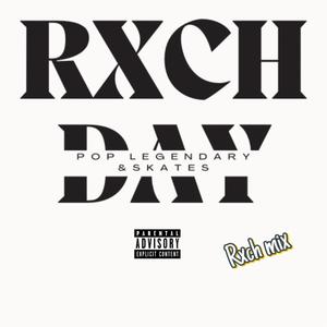 Rxch Day (22) (feat. Skates) (Remix|Explicit)