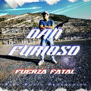 Fuerza Fatal (Explicit)