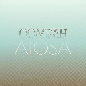 Oompah Alosa