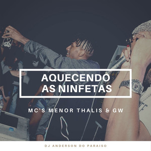 Aquecendo as Ninfetas (Explicit)
