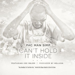 I Can't Hold It Inside(feat. Cee Major) (Explicit)