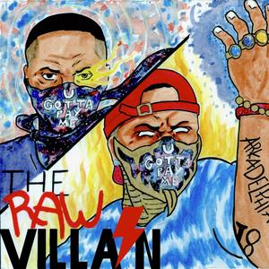 the raw villan (Explicit)