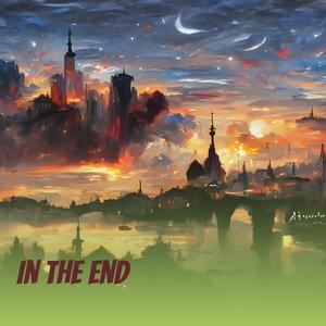 In the End