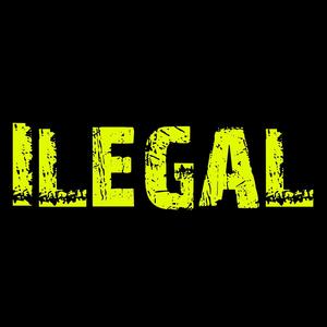 Ilegal (Reloaded) (Explicit)