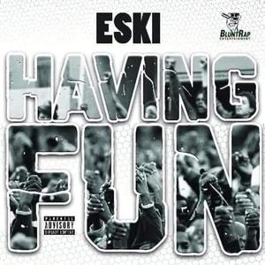 Having Fun (Explicit)