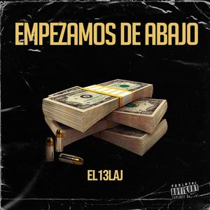 EMPEZAMOS DE ABAJO (Explicit)