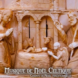 Musique de Noël Celtique (Chants de Noël traditionnelle)