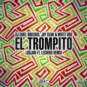 El Trompito (LOOJAN feat. Lechero Remix)