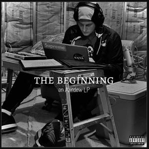 The Beginning (Explicit)