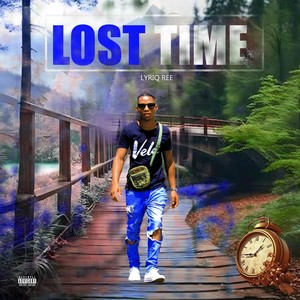 Lost Time (Explicit)