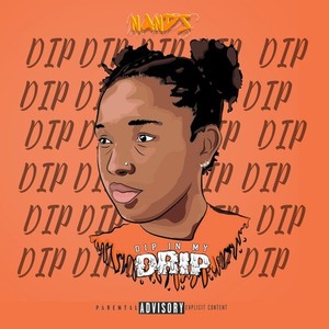 Dip in My Drip (Explicit)