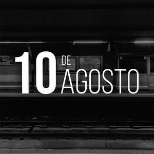 10 De Agosto