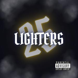 25 Lighters (Explicit)