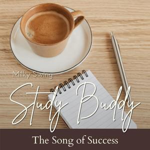 Study Buddy - The Song of Success