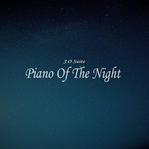 J.O Suite - Piano Of The Night