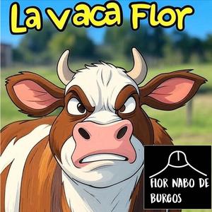 La Vaca Flor (feat. Guillermo el Chulo) (Directo)