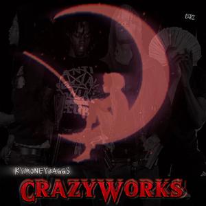 CrazyWorks (Explicit)