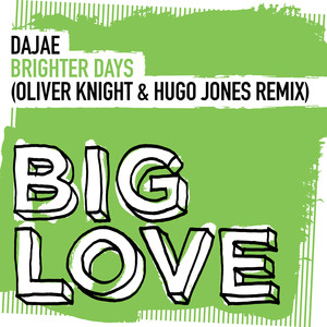 Brighter Days (Oliver Knight & Hugo Jones Remix)