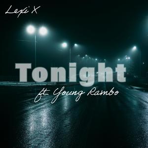 Tonight (feat. Young Rambo) (Explicit)