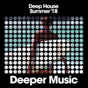 Deep House (Summer '18)