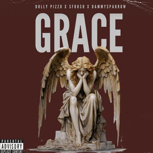 Grace (feat. S Frosh & Dammysparrow)