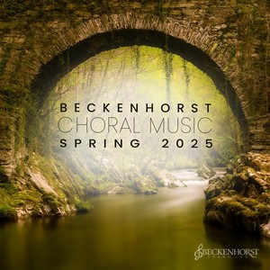 Beckenhorst Choral Music Spring 2025