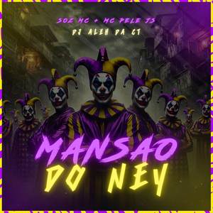 Mansão do Ney (Explicit)