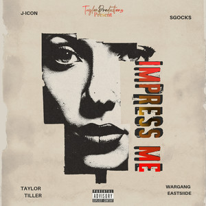 Impress Me (Explicit)