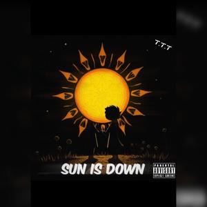 Sun is down (Explicit)