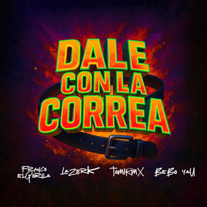 DALE CON LA CORREA (Explicit)
