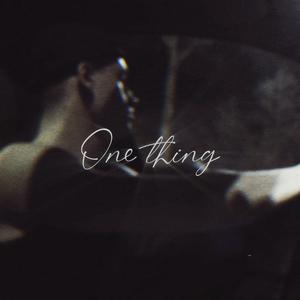One Thing (feat. JHN)