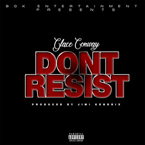 Don't Resist (Explicit)