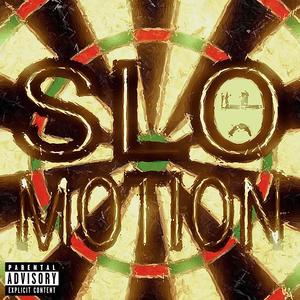Slo Motion (Explicit)