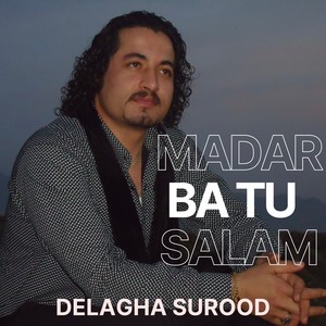 Madar Ba Tu Salam