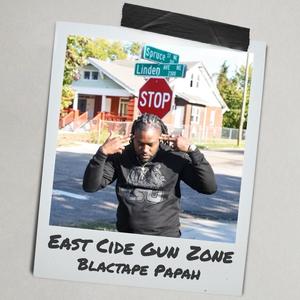 East Cide Gun Zone (Explicit)