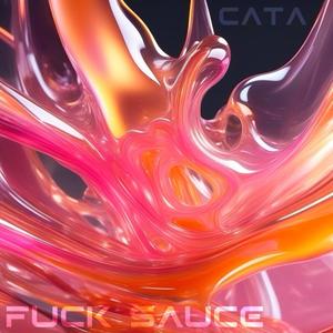 CATA - **** Sauce