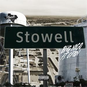 Stowell Tx (feat. CFish) [Explicit]