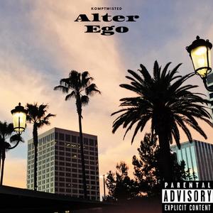 Alter Ego (Explicit)