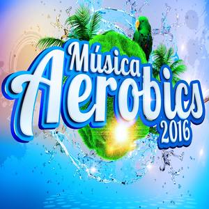 Musica Para Aerobics 2016