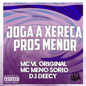 Joga a Xereca Pros Menor (Explicit)
