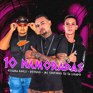 10 Namoradas (Remix|Explicit)