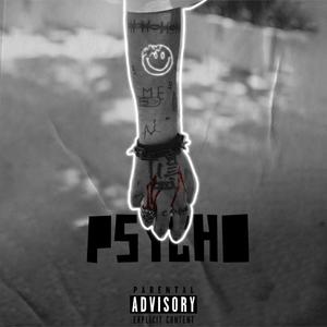 Psycho (feat. Soulker) [Explicit]