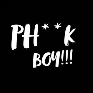 Phuck Boy (Explicit)