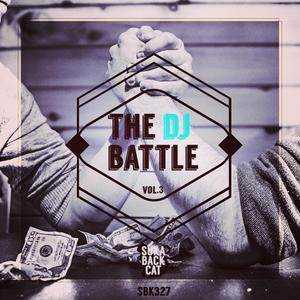 The DJ Battle, Vol. 3