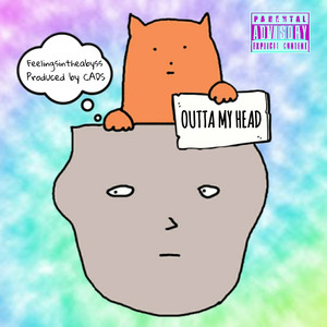 Outta My Head (Explicit)