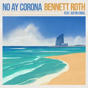 No Ay Corona (feat. Justin Engel)