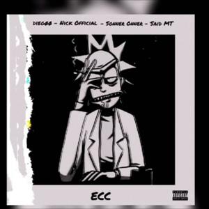 ECC (feat. Nick Oficial, Sonner Onner MX, Diego SB & Said MT)