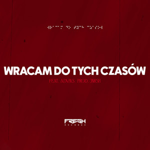 Wracam do tych czasów